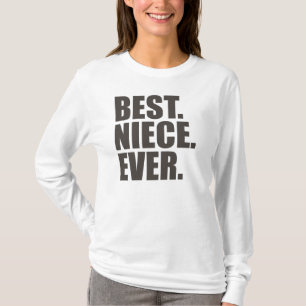 Bäst. Brorsdotter. Ever. Tee Shirt