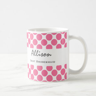 Bäst BRUDTÄRNA med ROSA- och VITpolka dots V43 Kaffemugg