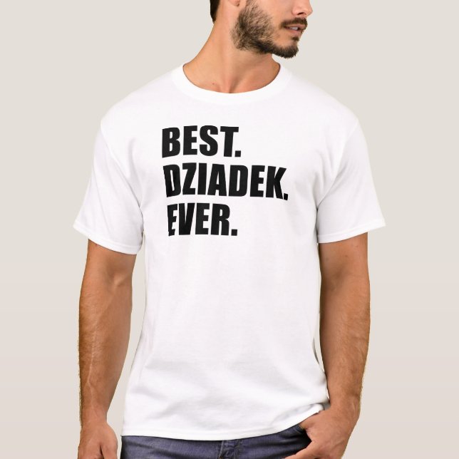 Bäst Dziadek någonsin Tee Shirt (Framsida)