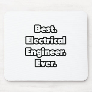Bäst. Elektriskt Ingenjör. Aldrig. Musmatta