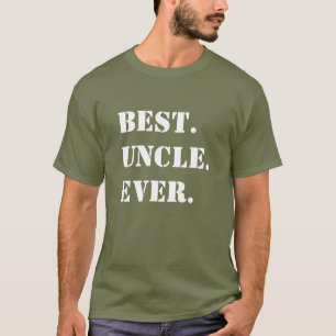 Bäst. Farbror. Aldrig. Vit stencil om Grönt T Shirt