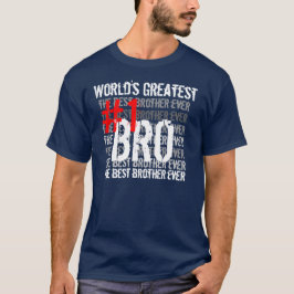 Bäst för broder världsmästare Bro #1 Bro någonsin T Shirt