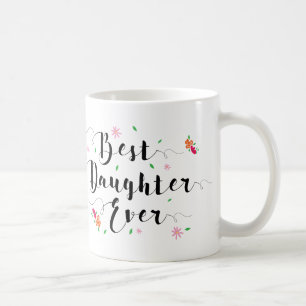 Bäst för dotter mugg någonsin