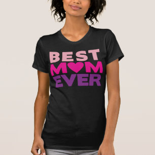 Bäst för mamma skjorta NÅGONSIN T-shirt