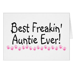 Bäst Freakin Auntie Någonsin Hälsningskort