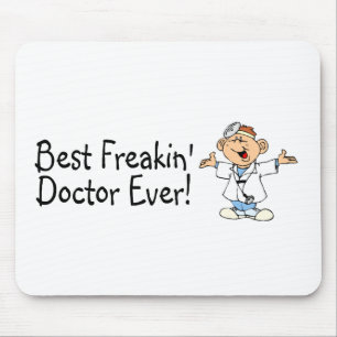 Bäst Freakin doktor någonsin Musmatta