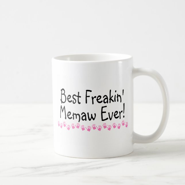 Bäst Freakin Memaw någonsin Kaffemugg (Höger)