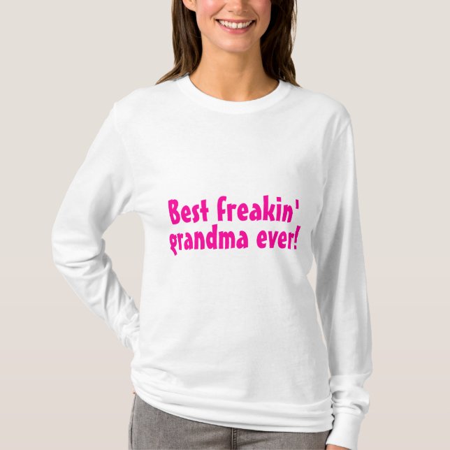 Bäst Freakin mormor någonsin (rosor) T Shirt (Framsida)