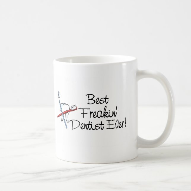 Bäst Freakin tandläkare någonsin Kaffemugg (Höger)
