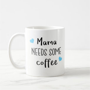 Bäst gåva för mamma - mamman behöver något ka kaffemugg