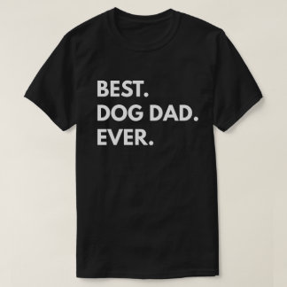 Bäst. Hund Pappa. Aldrig. Tröja