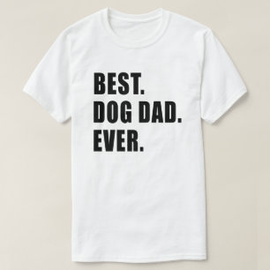 Bäst. Hundpappa. Någonsin. T-tröja T Shirt