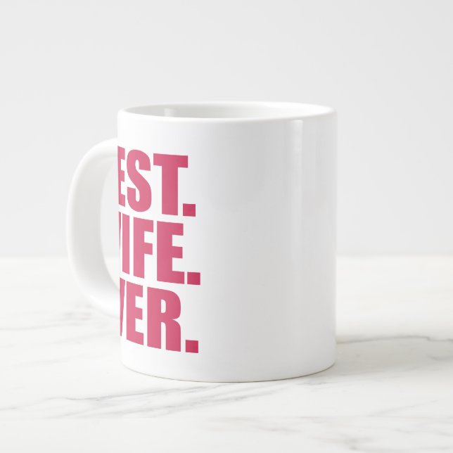 Bäst. Maka. Aldrig.(rosa) Jumbo Mugg (Framsida vänster)