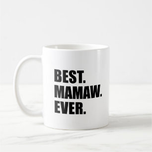Bäst Mamaw någonsin farmor Kaffemugg