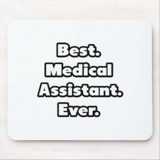 Bäst. Medicinsk assistent. Aldrig. Musmatta
