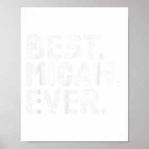 Bäst. Mika. Aldrig. Funny Personlig Namn Joke Gi Poster