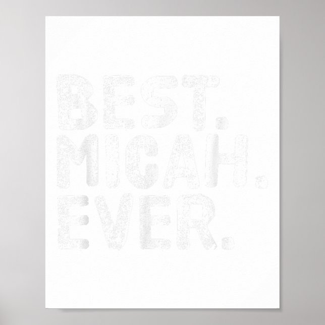 Bäst. Mika. Aldrig. Funny Personlig Namn Joke Gi Poster (Framsidan)