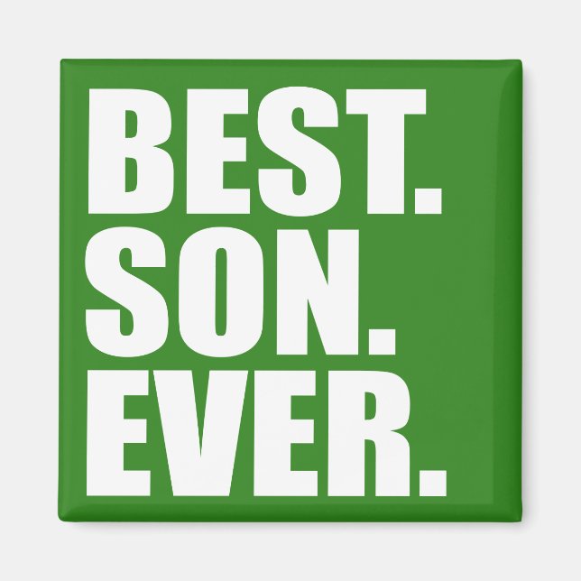 Bäst. Min son. Aldrig. (grönt) Magnet (Framsidan)