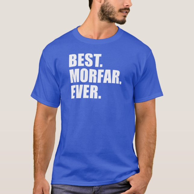 Bäst. Morfar. Aldrig. (PÅ MÖRK) Tee Shirt (Framsida)