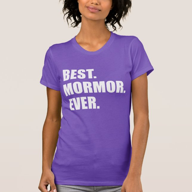Bäst. Mormor. Aldrig. (PÅ MÖRK) T Shirt (Framsida)