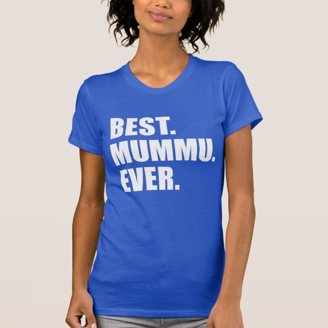 Bäst Mummu någonsin Tee Shirt (Framsida)