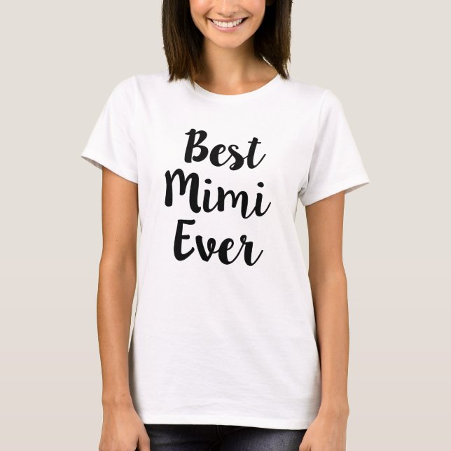Bäst någonsin roliga kvinna Mimi skjorta Tee Shirt (Framsida)