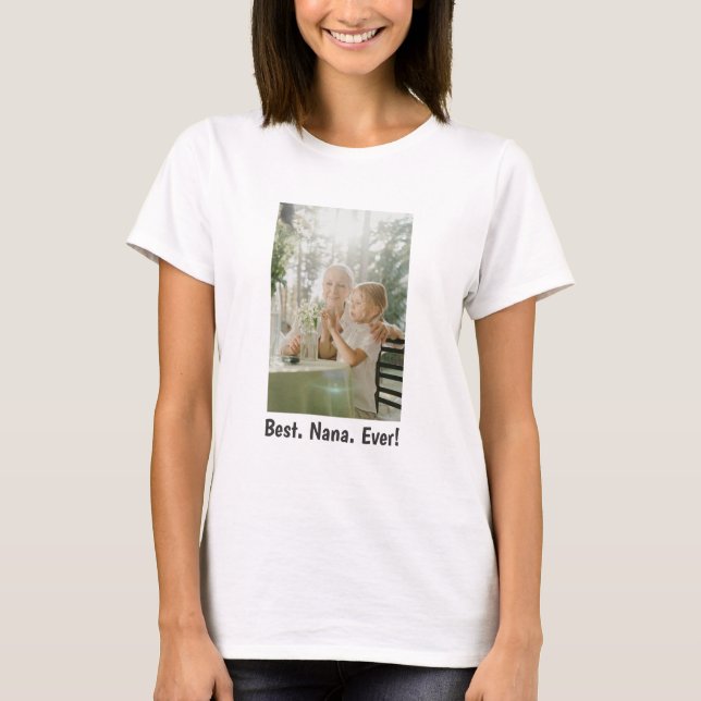 Bäst. Nana. Aldrig! Family Photo T-Shirt (Framsida)