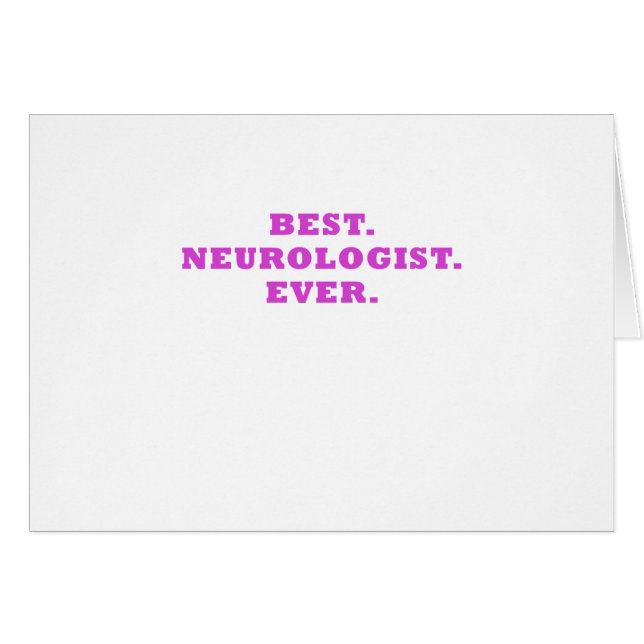 Bäst Neurologist någonsin Hälsningskort (Framsidan Horizontal)