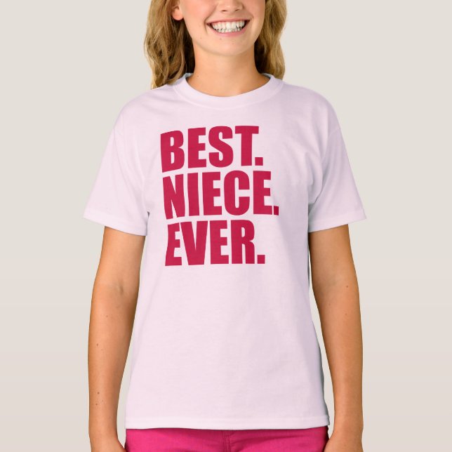 Bäst. Niece. Aldrig. rosa T-shirt (Framsida)