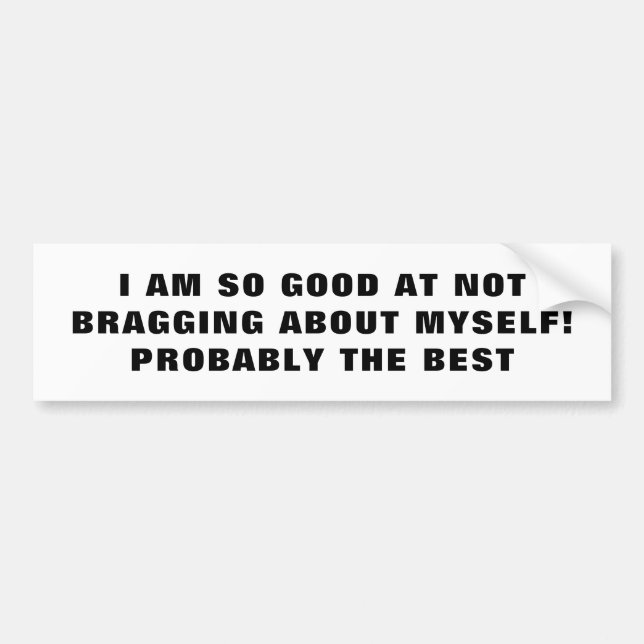 Bäst på att inte skryta Bragg Bildekal (Framsidan)