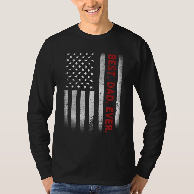Bäst. Pappa. Aldrig. American Flagga Fars dag Gift T Shirt (Framsida)