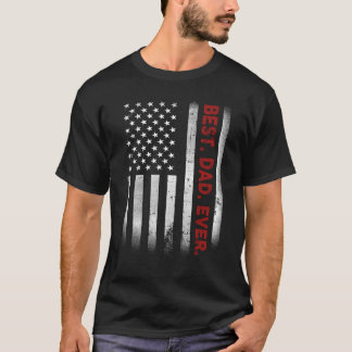Bäst. Pappa. Aldrig. American Flagga Fars dag Gift T Shirt