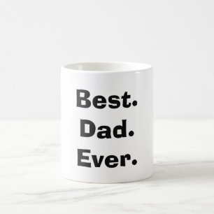Bäst. Pappa. Aldrig. Kaffe Mugg