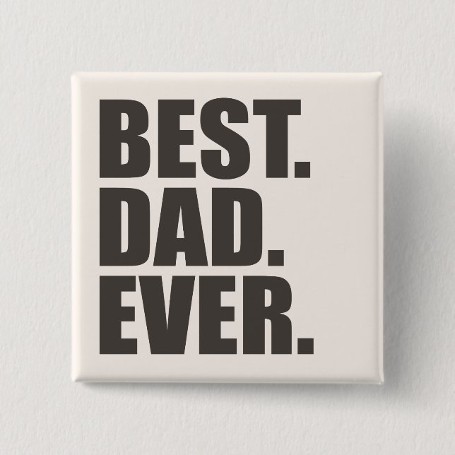 Bäst. Pappa. Ever. Knapp (Framsida)