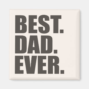 Bäst. Pappa. Ever. Magnet