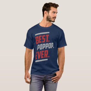 Bäst. Poppop. Aldrig. T-shirt