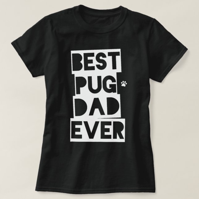 Bast Pug Pappa All Pug Pappa T Shirt (Design framsida)
