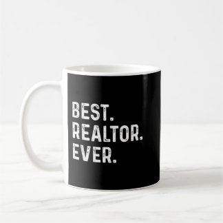 Bäst. Realtor. Aldrig. Kaffemugg