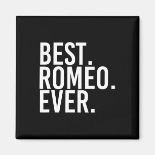 Bäst. Romeo. Aldrig. Funny Personlig Namn Joke Gi Magnet