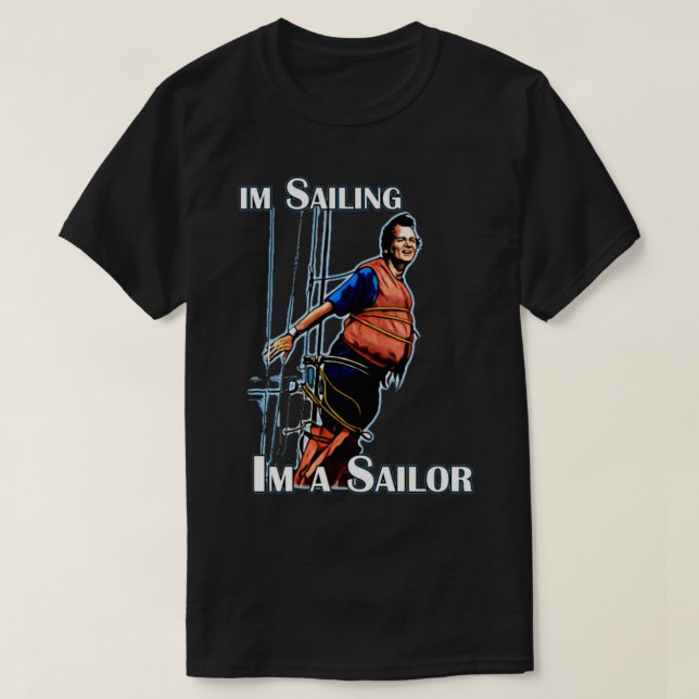 BÄST SÄLJANDE Im Sailing I is Sailor Merchandise 2 T Shirt (Design framsida)