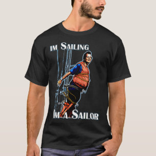 BÄST SÄLJANDE Im Sailing I is Sailor Merchandise 2 T Shirt