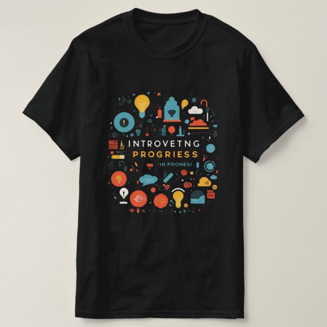 Bäst Säljande Introvert Progress, Rollig Design T Shirt (Design framsida)