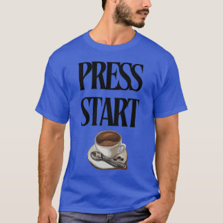 Bäst säljande Press start Kaffe T Shirt