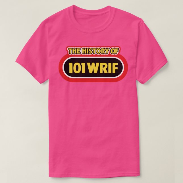 BÄST SÄLJANDE WRIF 101 Radio T Shirt (Design framsida)