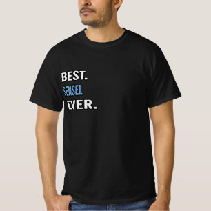 Bäst. Sensei. Aldrig. - Birthday Gift Idea T Shirt