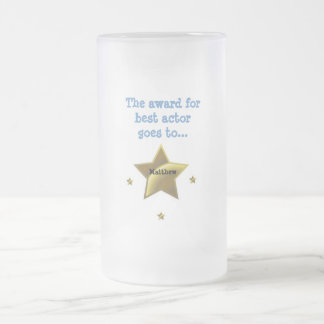 Bäst skådespelare: Matthew Frostat Ölglas