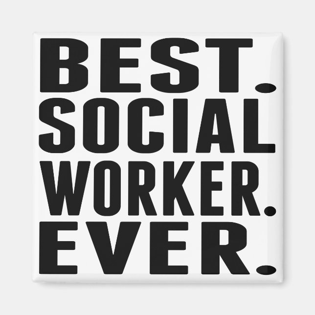 Bäst. Social Worker. Aldrig. Magnet (Framsidan)