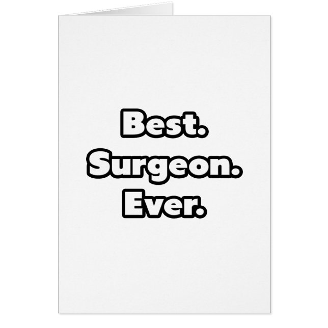 Bäst. Surgeon. Aldrig. Hälsningskort (Framsidan)