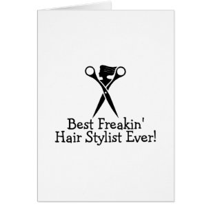 Bäst svart för Freakin hårstylist någonsin Hälsningskort