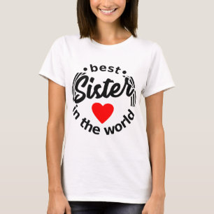 bäst syster i världen - syskonsystergåvor t shirt